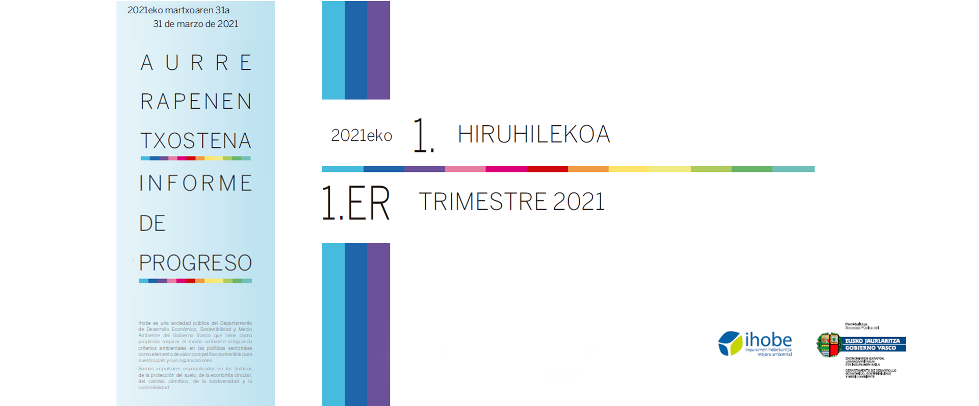 Ihobe presenta un resumen de sus avances durante el primer trimestre de 2021