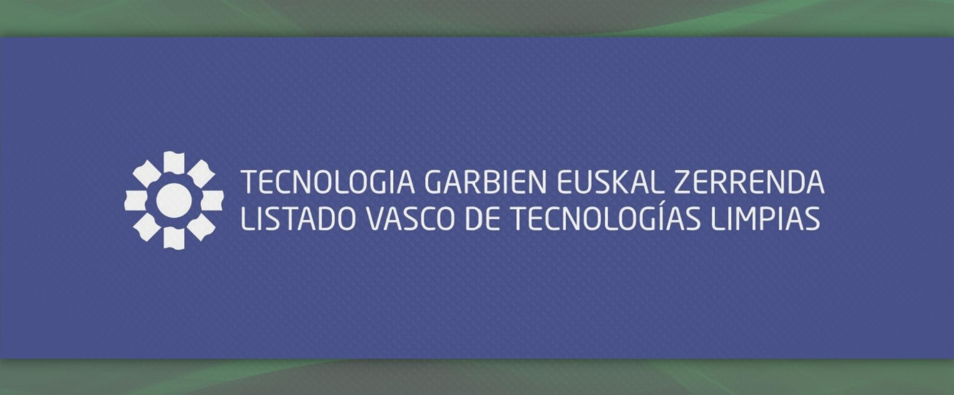 Teknologia Garbien Euskal Zerrendan zortzi teknologia gehiago sartuko dira, ingurumen-plangintza hedatzen laguntzeko