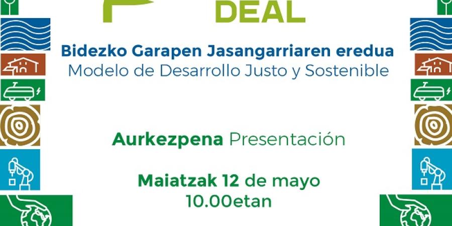Presentación de la iniciativa Basque Green Deal, para avanzar en un modelo de desarrollo justo y sostenible (evento virtual)